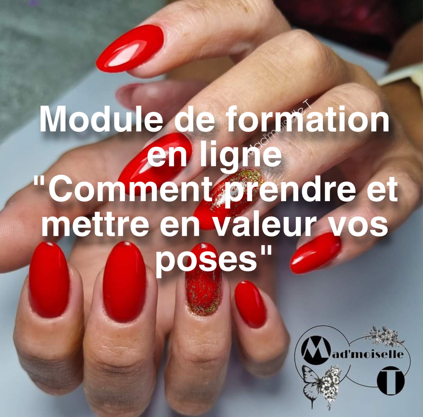 Formation en ligne « Comment prendre et mettre vos photos en Valeur » - Mad’moiselle T Nail Shop